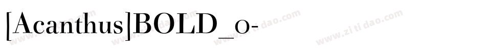 [Acanthus]BOLD_0字体转换